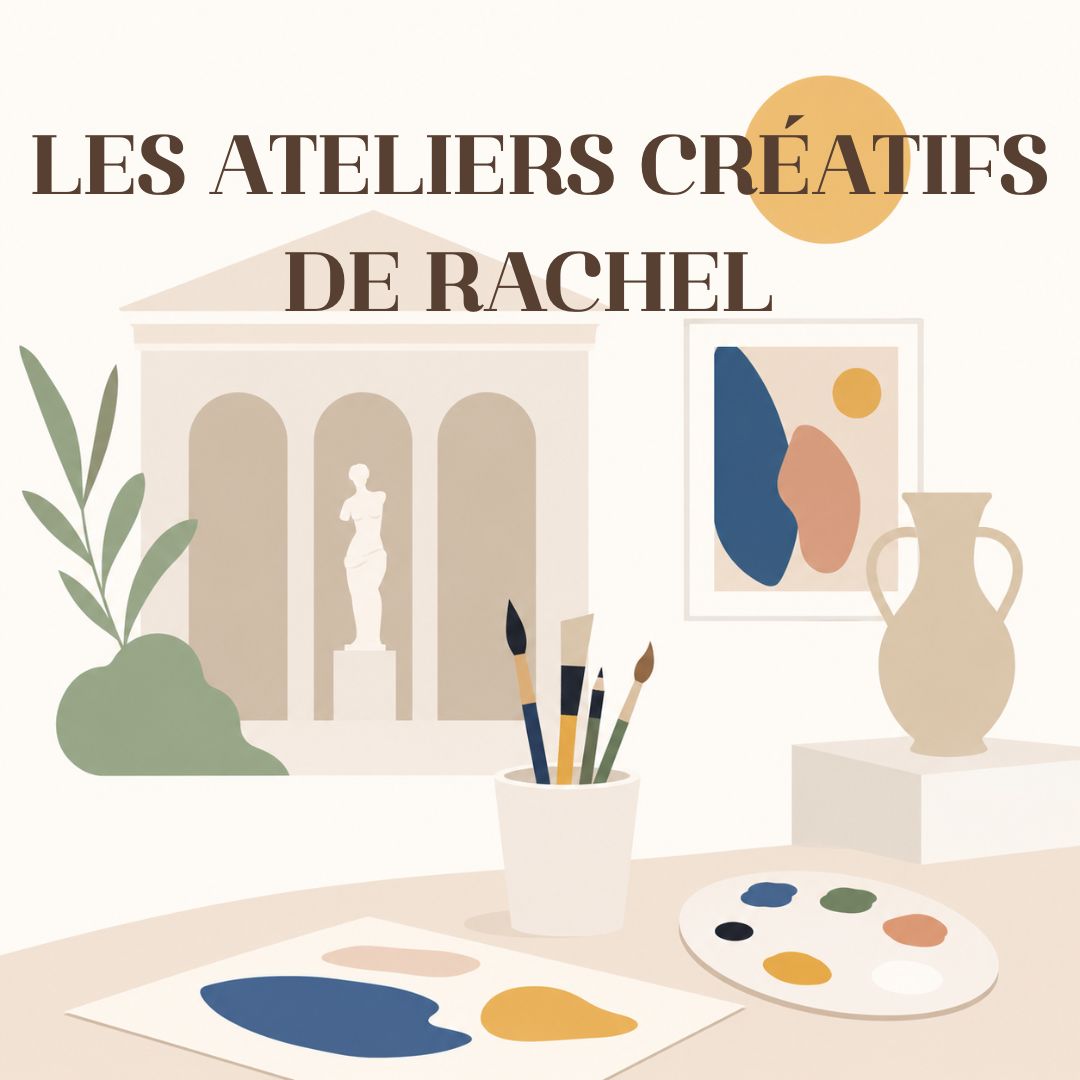 Les ateliers créatifs de Rachel